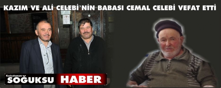 KAZIM HOCA`NIN BABASI VEFAT ETTİ