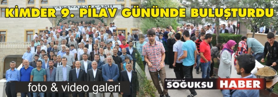 KİMDER 9. PİLAV GÜNÜ PROGRAMI YAPILDI