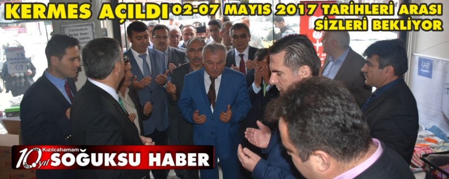  KİMDER DERNEĞİ TARAFINDAN KERMES AÇILIŞI YAPILDI