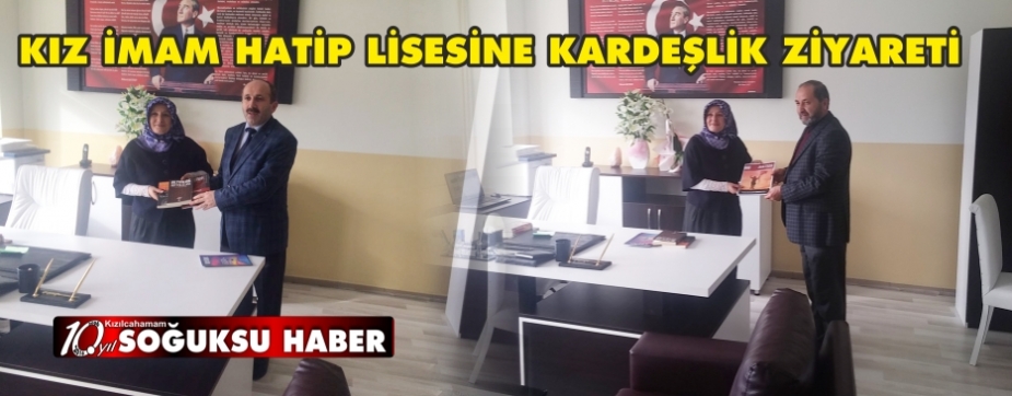 KIZ İMAM HATİP LİSESİNE ZİYARET