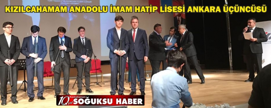  KIZILCAHAMAM ANADOLU İMAM HATİP LİSESİ ANKARA ÜÇÜNCÜSÜ