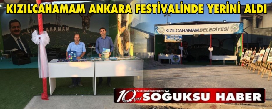  KIZILCAHAMAM ANKARA FESTİVALİNDE YERİNİ ALDI