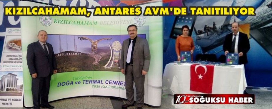  KIZILCAHAMAM, ANTARES AVM'DE TANITILIYOR