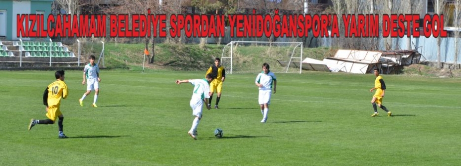 KIZILCAHAMAM BELEDİYESPOR YENİDOĞANSPOR'U 5 GOLLE UĞURLADI