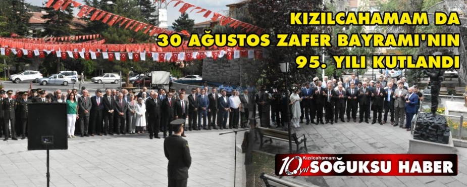 KIZILCAHAMAM DA 30 AĞUSTOS ZAFER BAYRAMI