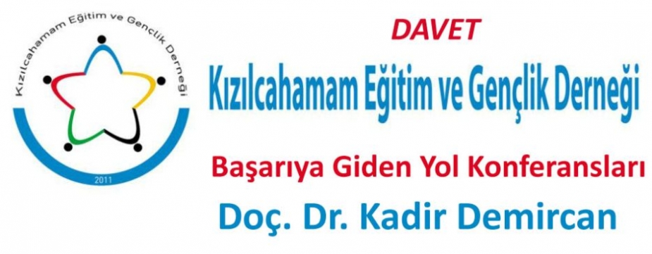 KIZILCAHAMAM EĞİTİM VE GENÇLİK DERNEĞİNDEN KONFERANS