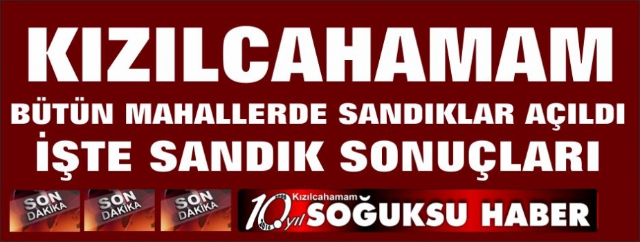 KIZILCAHAMAM OY SONUÇLARI