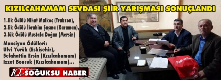  KIZILCAHAMAM SEVDASI ŞİİR YARIŞMASI SONUÇLANDI 