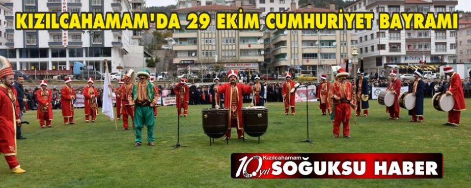 KIZILCAHAMAM'DA 29 EKİM CUMHURİYET BAYRAMI