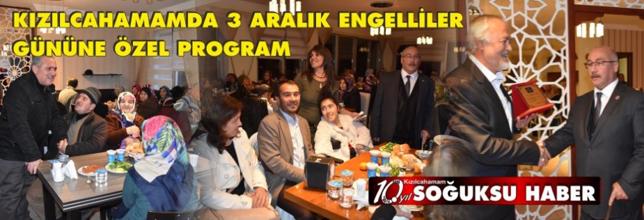  KIZILCAHAMAMDA 3 ARALIK ENGELLİLER GÜNÜNE ÖZEL PROGRAM