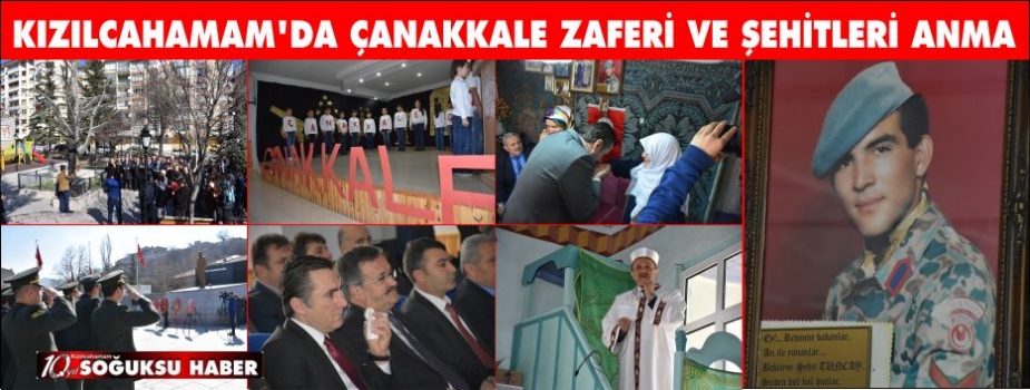  KIZILCAHAMAM'DA ÇANAKKALE ZAFERİ VE ŞEHİTLERİ ANMA