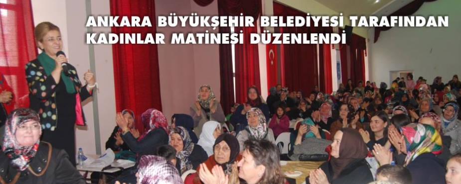 KIZILCAHAMAM'DA KADINLAR MATİNESİ