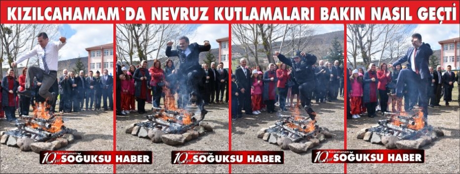 KIZILCAHAMAM'DA NEVRUZ ATEŞİ YANDI