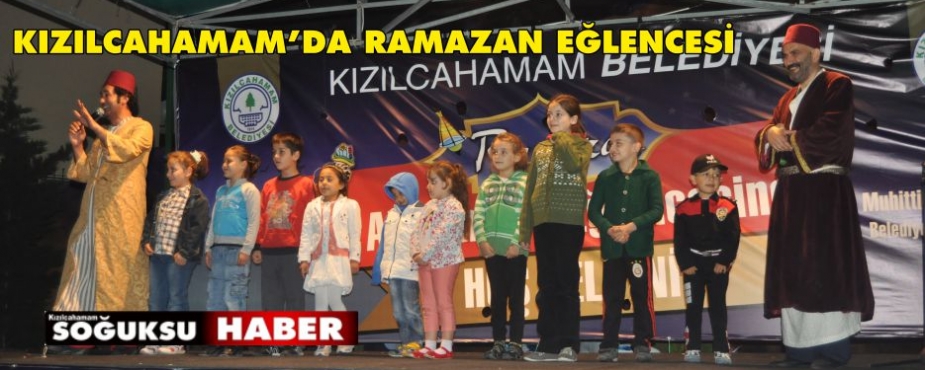 KIZILCAHAMAM'DA RAMAZAN EĞLENCESİ