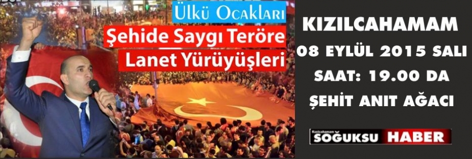 KIZILCAHAMAMDA ŞEHİTLER İÇİN YÜRÜYÜŞ DÜZENLENECEK