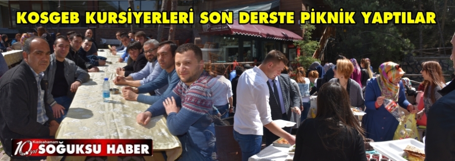 KOSGEB KURSİYERLERİ SON DERSTE PİKNİK KAPTILAR