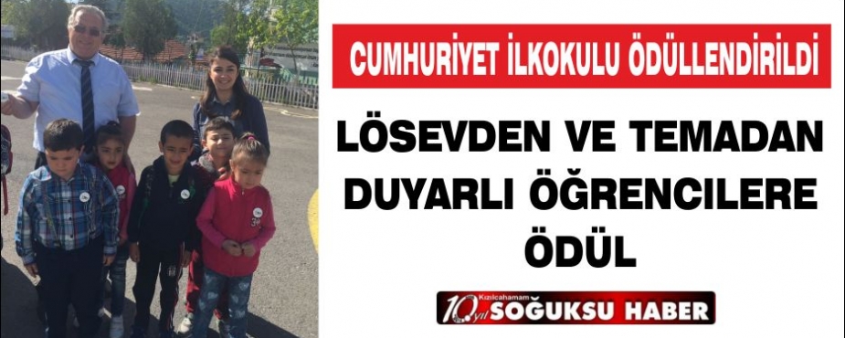  LÖSEVDEN VE TEMADAN DUYARLI ÖĞRENCILERE ÖDÜL