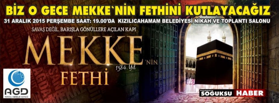 MEKKE'NİN FETHİNİ KUTLAYACAĞIZ