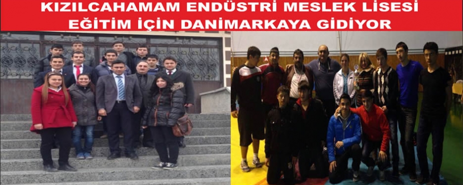 MESLEK LİSESİ DANİMARKA'YA GİDİYOR