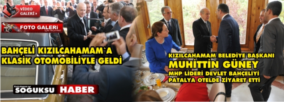 MHP LİDERİ BAHÇELİ KIZILCAHAMAM'A KLASİK OTOMOBİLİYLE GELDİ