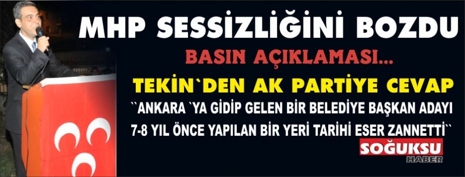 MHP SESSİZLİĞİNİ BOZDU