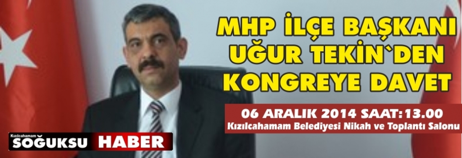 MHP`DEN KONGRE DAVETİ