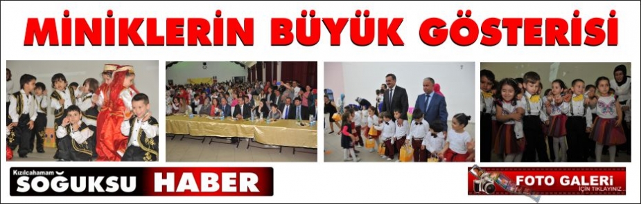 MİNİKLERİN BÜYÜK GÖSTERİSİ