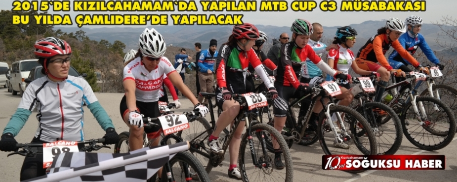 MTB CUP C3 MÜSABAKASI BU YILDA ÇAMLIDERE’DE YAPILACAK