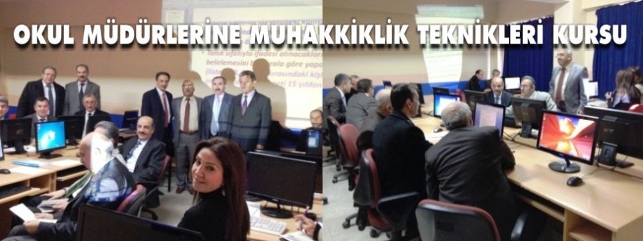 MÜDÜRLERE MUHAKKİKLİK TEKNİKLERİ KURSU