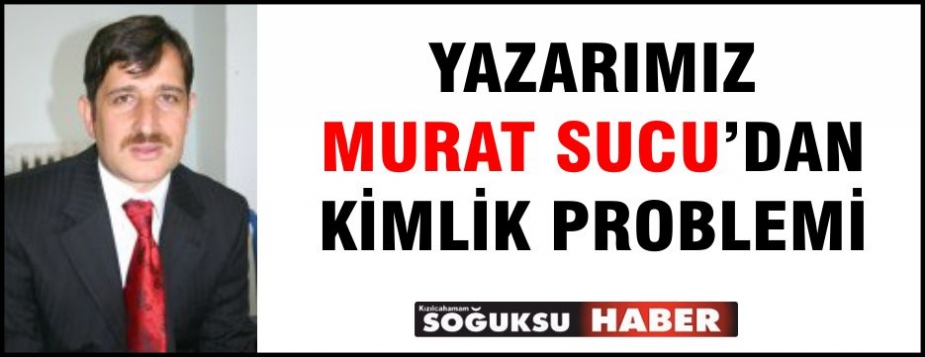 MURAT SUCU