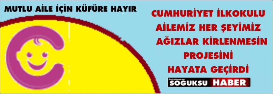 MUTLU AİLE İÇİN KÜFÜRE HAYIR