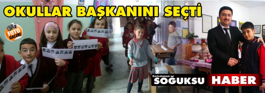 OKULLAR BAŞKANINI SEÇTİ