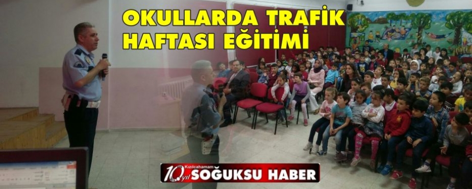  OKULLARDA TRAFİK HAFTASI EĞİTİMİ