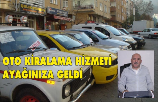 OTO KİRALAMA HİZMETİ AYAĞINIZA GELDİ