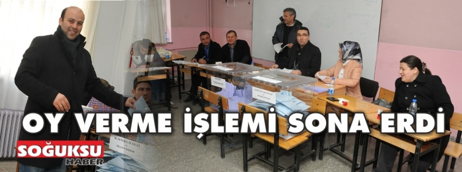 OY VERME İŞLEMİ SONA ERDİ