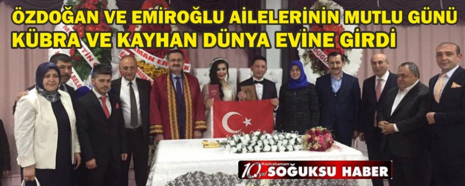  ÖZDOĞAN VE EMİROĞLU AİLELERİNİN MUTLU GÜNÜ  