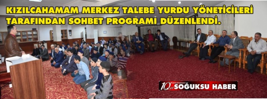 PROTOKOL TALEBE YURDUNDA SOHBET ETTİ