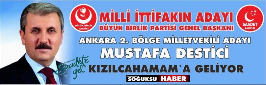 SAADET PARTİSİ KIZILCAHAMAM İLÇE BAŞKANLIĞINDAN DUYURULUR