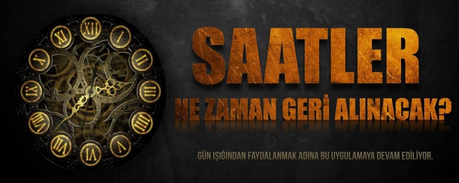 Saatler ne zaman geri alınacak?