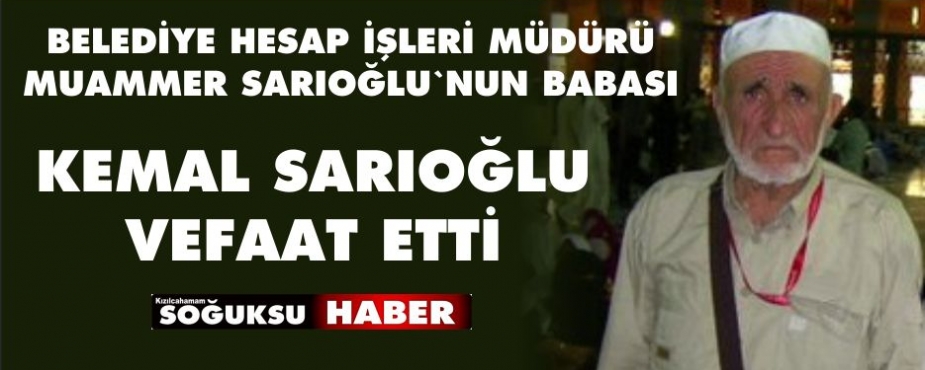 SARIOĞLU AİLESİNİN ACI GÜNÜ