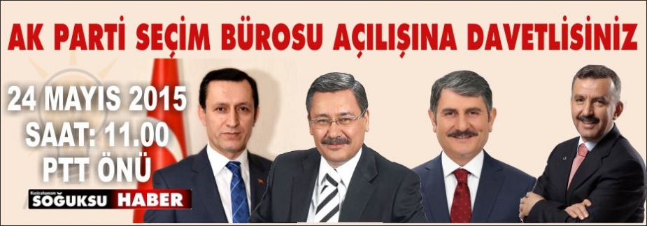 SEÇİM BÜROSU AÇILIŞINA DAVET