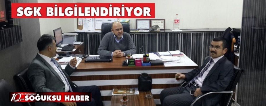 SGK İŞYERİ ZİYARETLERİNE DEVAM EDİYOR