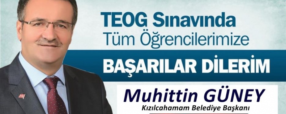 TEOG SINAVINA GİRECEK OLAN ÖĞRENCİLERİMİZE BAŞARILAR DİLERİM