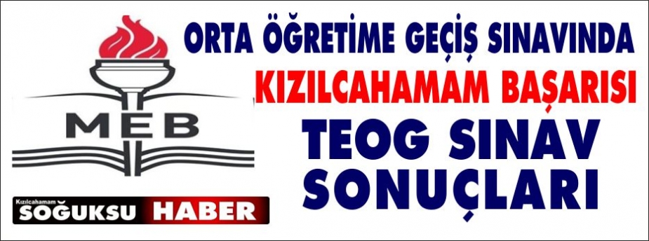 TEOG SONUÇLARI AÇIKLANDI