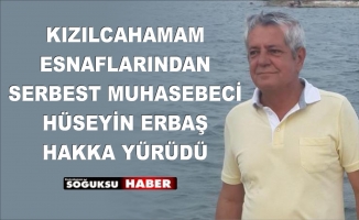 HÜSEYİN ERBAŞ HAKKA YÜRÜDÜ