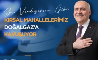 KÖYLERE DOĞALGAZ MÜJDESİ