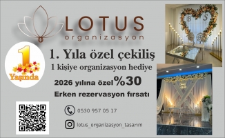 LOTUS ORGANİZASYON 1 YAŞINDA! 