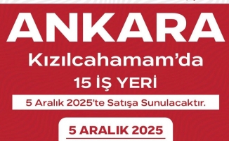 KIZILCAHAMAM DA 15 DÜKKAN SATIŞA ÇIKACAK
