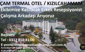 ÇAM OTELE ERKEK RESEPSİYONİST ALINACAK