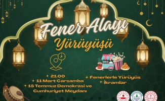 RAMAZAN FENER ALAYI YÜRÜYÜŞÜNE DAVET
